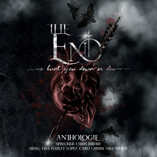 Lisa Harley Lopez, Jana Stehr, Alin Kaya, Benjamin Gründinger: The End