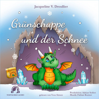 Jacqueline Droullier: Grünschuppe und der Schnee