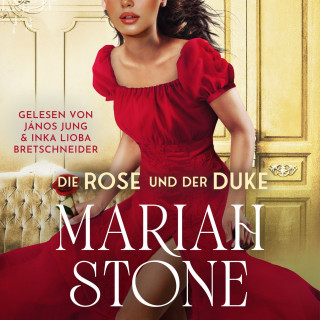 Mariah Stone: Die Rose und der Duke