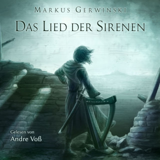 Markus Gerwinski: Das Lied der Sirenen