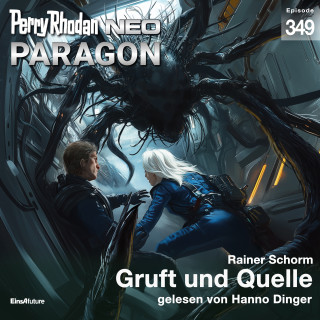 Rainer Schorm: Perry Rhodan Neo 349: Gruft und Quelle