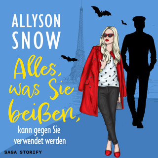 Allyson Snow: Alles, was Sie beißen, kann gegen Sie verwendet werden