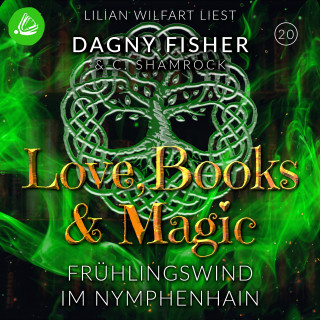 C. Shamrock, Dagny Fisher: Frühlingswind im Nymphenhain