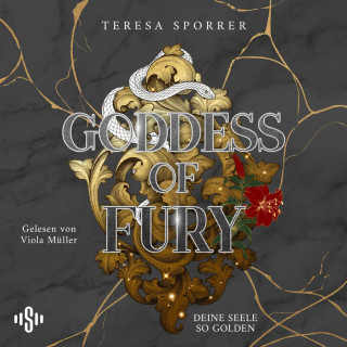 Teresa Sporrer: Goddess of Fury 2: Deine Seele so golden