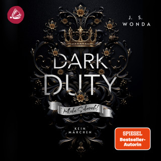 J. S. Wonda: DARK DUTY: Tödliche Sehnsucht