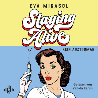 Eva Mirasol: Staying Alive