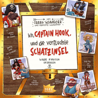 Frank Schwieger: Ich, Captain Hook, und die verfluchte Schatzinsel