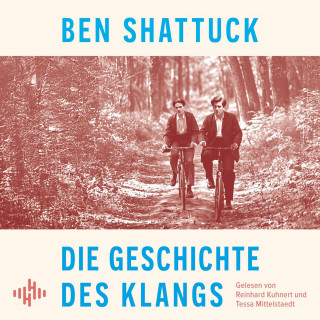 Ben Shattuck: Die Geschichte des Klangs