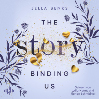 Jella Benks: The Story Binding us (Stories-Reihe 3)