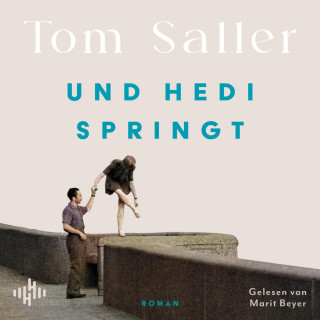 Tom Saller: Und Hedi springt