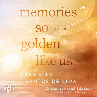 Gabriella Santos de Lima: Memories so Golden Like Us (Blue Eternity 2)