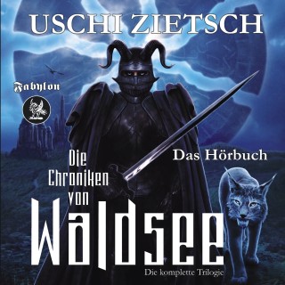 Uschi Zietsch: Die Chroniken von Waldsee Trilogie