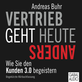 Andreas Buhr: Vertrieb geht heute anders
