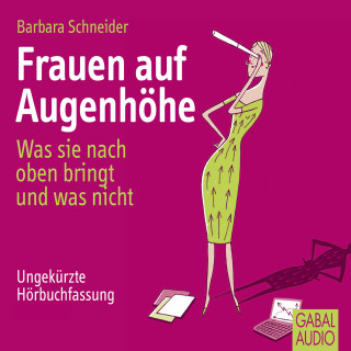 Barbara Schneider: Frauen auf Augenhöhe