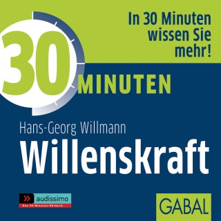 Hans-Georg Willmann: 30 Minuten Willenskraft