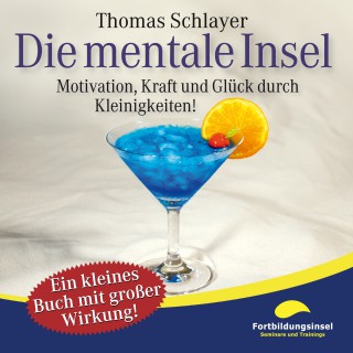 Thomas Schlayer: Die mentale Insel