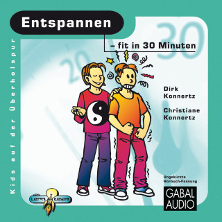 Dirk Konnertz, Christiane Konnertz: Entspannen - fit in 30 Minuten