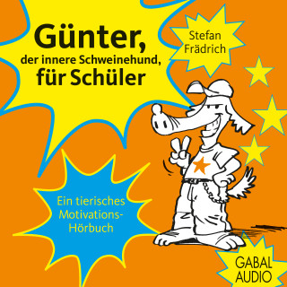 Stefan Frädrich: Günter, der innere Schweinehund, für Schüler