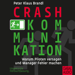 Peter Klaus Brandl: Crash-Kommunikation