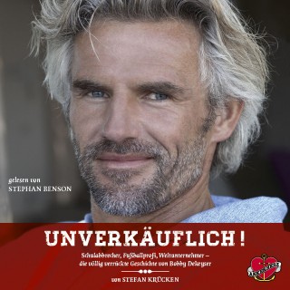 Stefan Kruecken: Unverkäuflich! - Das Hörbuch