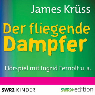 James Krüss: Der fliegende Dampfer