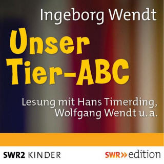 Ingeborg Wendt: Unser Tier-ABC