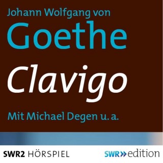Johann Wolfgang von Goethe, Paul Hoffmann: Clavigo