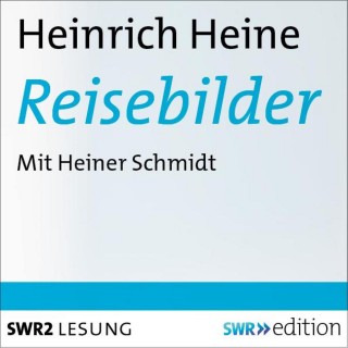 Heinrich Heine: Reisebilder