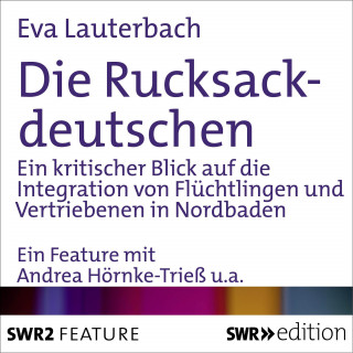 Eva Lauterbach: Die Rucksackdeutschen