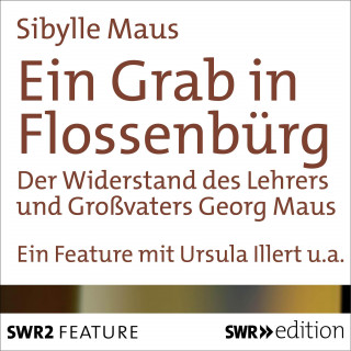 Sibylle Maus: Ein Grab in Flossenbürg