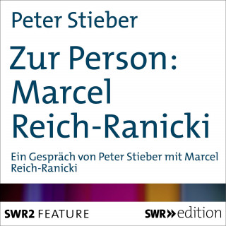Peter Stieber: Zur Person: Marcel Reich-Ranicki