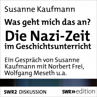 Susanne Kaufmann: Was geht mich das an?