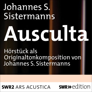 Johannes S. Sistermanns: Ausculta