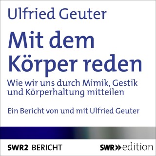 Ulfried Geuter: Mit dem Körper reden