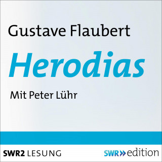 Gustave Flaubert: Herodias