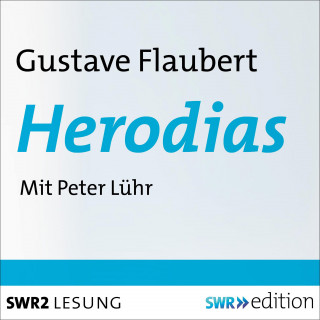 Gustave Flaubert: Herodias