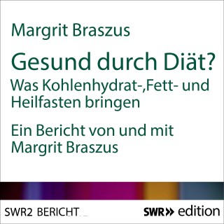 Margrit Braszus: Gesund durch Diät?