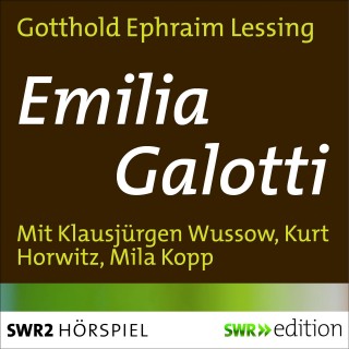 Gotthold Ephraim Lessing: Emilia Galotti