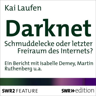 Kai Laufen: Darknet