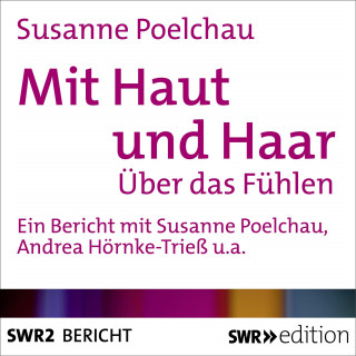 Susanne Poelchau: Mit Haut und Haar