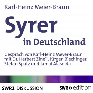 Karl-Heinz Meier-Braun: Syrer in Deutschland