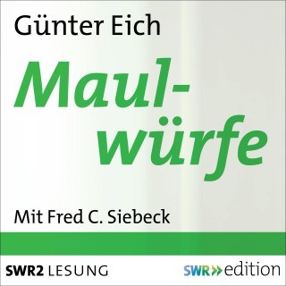 Günter Eich: Maulwürfe