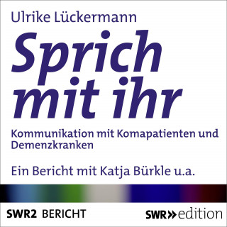 Ulrike Lückermann: Sprich mit ihr