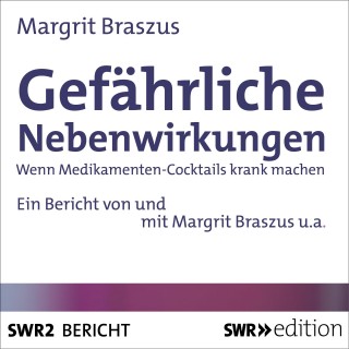 Margrit Braszus: Gefährliche Nebenwirkungen