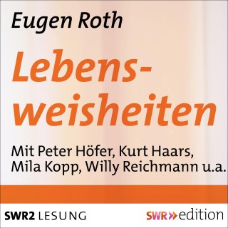 Eugen Roth: Lebensweisheiten