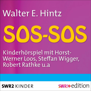 Werner E. Hintz: SOS-SOS