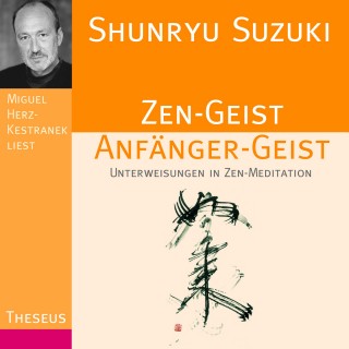 Shunryu Suzuki: Zen-Geist Anfänger-Geist