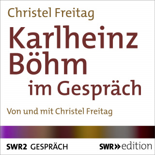 Christel Freitag: Karlheinz Böhm im Gespräch
