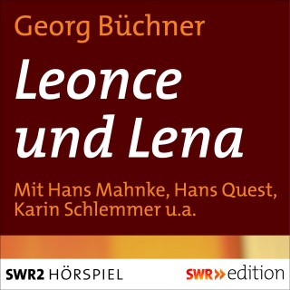 Georg Büchner: Leonce und Lena