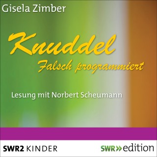 Gisela Zimber: Knuddel - Falsch programmiert